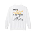 Make Critical Thinking Cool Again - Unisex Sweatshirt