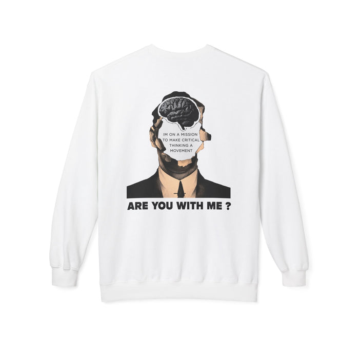 On a mission to make Critical thinking a movement  - Unisex Sweatshirt