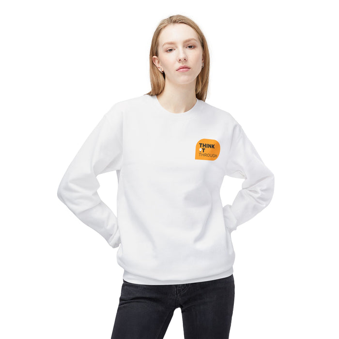 Think It Through - Unisex Sweatshirt