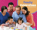 What Makes a Family Family Celebrations